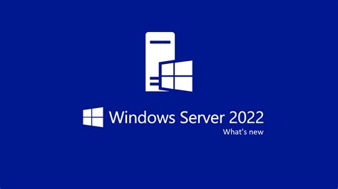 Prenez en main Windows server 2022